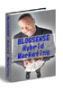 BLOG Sense Hybrid Marketing~もう9時から5時までの仕事をする必要がなくなってしまったよ。