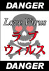 ���u�E�E�B���X ~Love Virus~