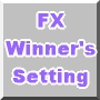 FX Winner’s Setting 〜FX勝利者の設定〜